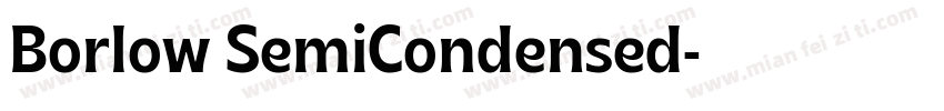 Borlow SemiCondensed字体转换